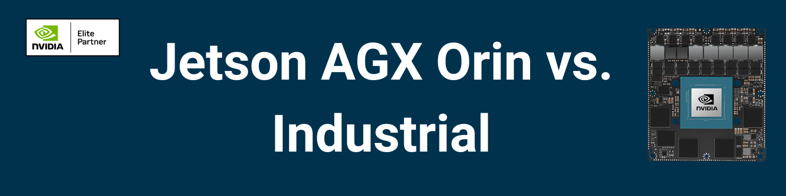 AGX-Orin-vs-Industrial